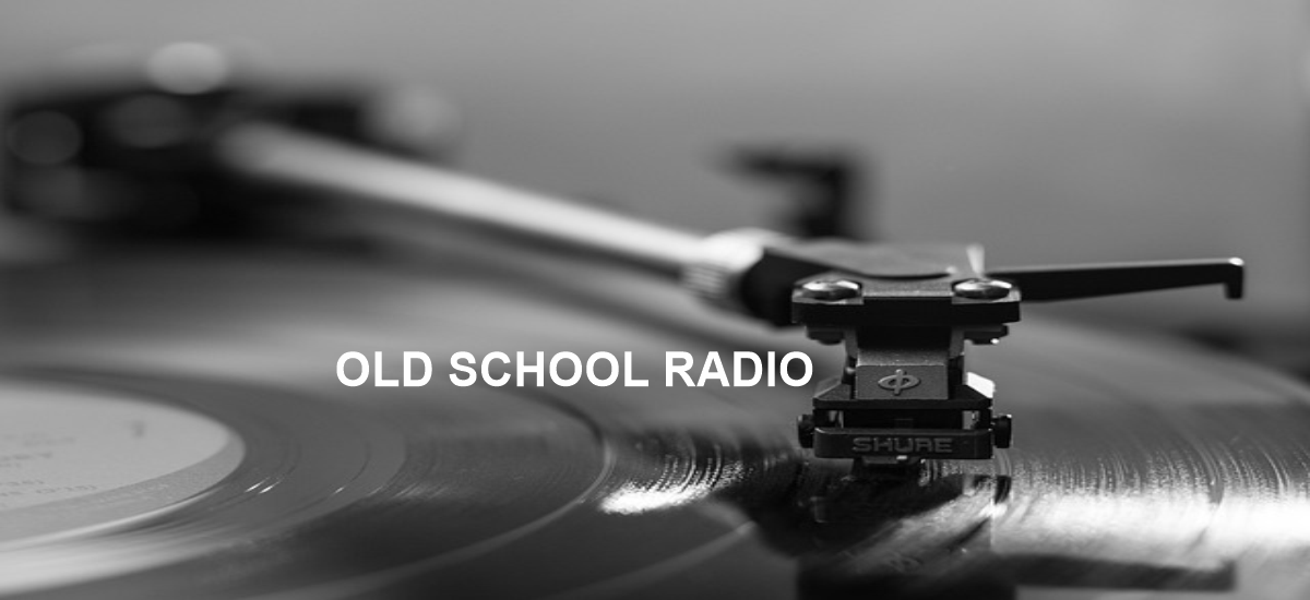 Old School Radio