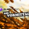 SLMM | am Vormittag