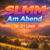SLMM | am Abend